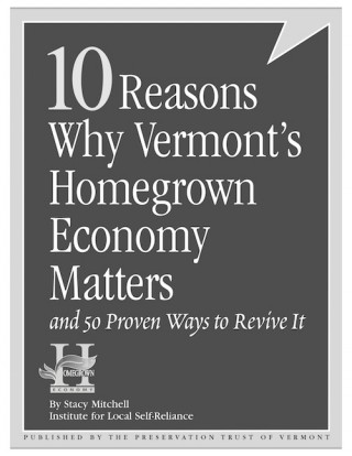10 Reasons Why Vermont's Homegrown Economy Matters